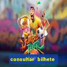 consultar bilhete aposta esportiva